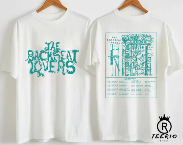 The Backseat Lovers world tour 2023 dates shirt, Gift Fan