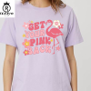 Get Your Pink Back T Shirt, Mom T Shirt, Pink Flamingo, Mom Shirt, Mother’s Day, Gift For Mom Shirt, Inspired Quote Shirt