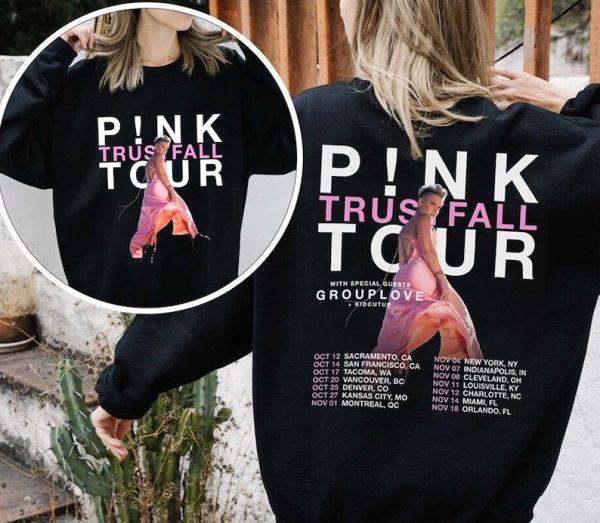 P!nk Trustfall Tour 2023 T-Shirt, P!nk Tour Sweatshirt, Trustfall Tour Shirt, Pink Tour Shirt, 2023 Tour Shirt, Anniversary Gift for Fans