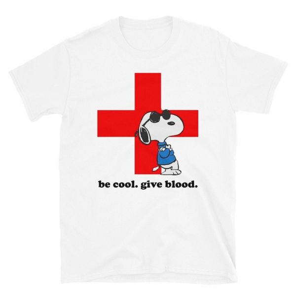 It’s cool to be cool and help save lives Shirt, American Red Cross Snoopy Give Blood Shirt ,Snoopy Donate Blood shirt, Be Cool Give Blood