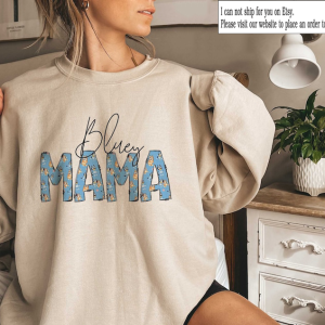 Bluey Mama Sweatshirt, Mama Sweater, Bluey Shirt, Mom Gift Shirt, Bluey Sweatshirt, Cartoon Shirt, Cute Mama T-shirt, Gift For Mama