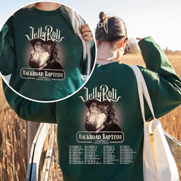 Jelly Roll 2023 Tour Shirt, Jelly Roll Backroad Baptism 2023 Tour Merch Jelly Roll Concert Tee Sweatshirt Hoodie