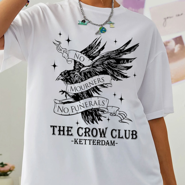 The Crow Club Sweatshirt, Ketterdam Crow Club Hoodie, No Mourners, No Funerals, Bookish Shirt, Book Lover Gift , 6 Of Crows Shirt