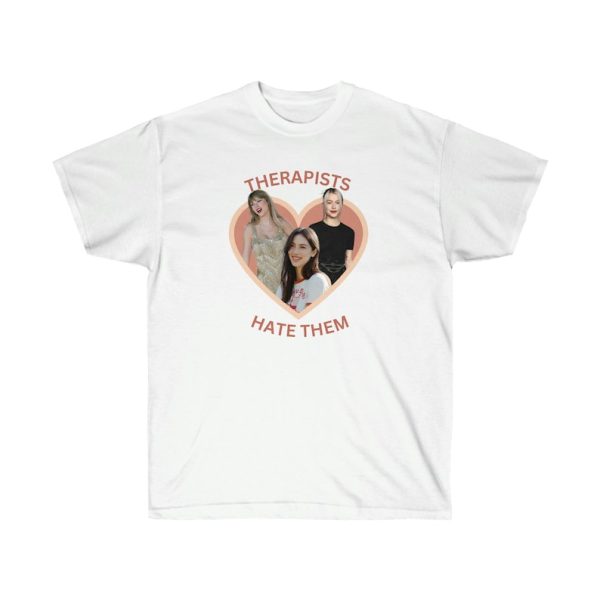 Therapists Hate Them – Taylor T-Shirt – Phoebe Bridgers – Gracie Abrams – Swifties – T Swift Tee Shirt