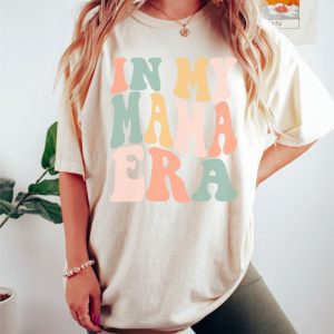 Gift for Mom, Funny Mom Shirt, In My Mama Era, Comfort Colors Concert Shirt