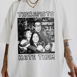 Therapists Hate Them T-Shirt Taylor Swiftie Lana Del Rey Funny Merch Eras Tour Mental Health LGBT Gay Human Rights Feminist Honeymoon Hoodie