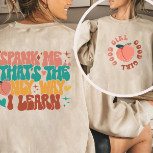 Spank Me That’s The Only Way I Learn Shirt, Dark Romance Unisex T-shirt Unisex Hoodie