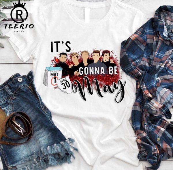 It’s Gonna Be May Unisex T-Shirt – It’s Gonna Be May Shirt | Nsync Shirt | Meme Shirt | Boy Band Shirt | 90s Shirt | 90s Music Shirt