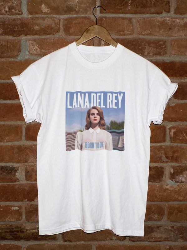 Lana Del Rey Shirt. Lana Del Rey T-Shirt. Born To Die Shirt. Born To Die T-Shirt. Album Shirt. Concert Shirt