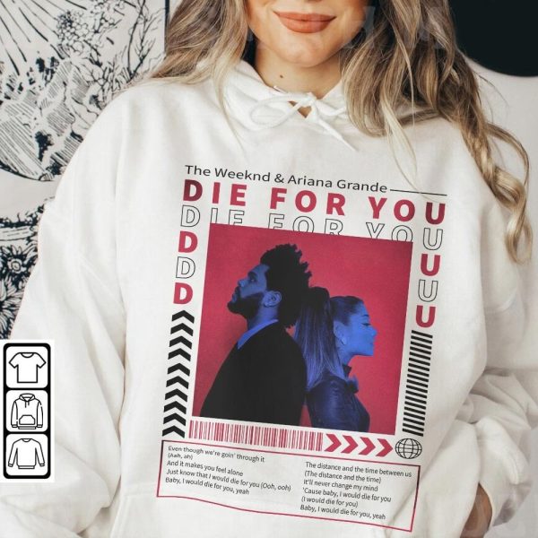 The Weeknd Ariana Grande Die For You Remix Music Album Vintage Shirt 2023