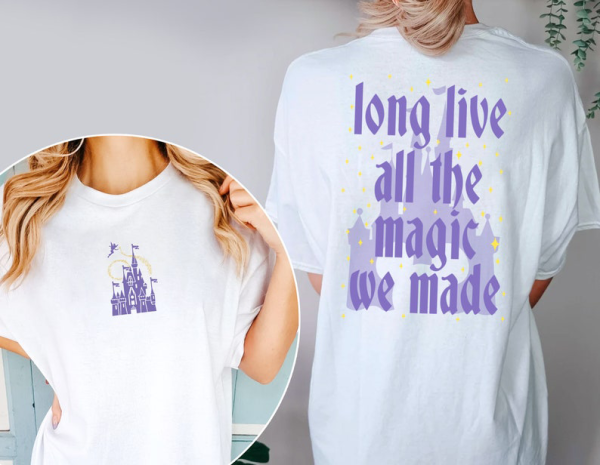 Long live all the magic we made shirt, All the magic tee, The 1971 castle, Magic kingdom, Disney Castle Shirt, Tinker Bell