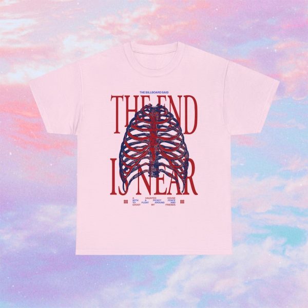 I Know The End Graphic Tee Shirt (The End is Near) Phoebe