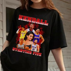 Kendall Starting Five Shirt Loahaddian Kendall Jenner Team Shirt, Kendall Starting Five Tee Shirt, Hoodie, Sweatshirt, Long Sleeve