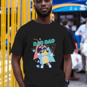 Bluey Rad Dad T Shirt, Bandit Heeler Shirt, Father Day Tee, Bluey Dad Shirt, Bluey Family Shirt, Rad Dad Bluey Tee, Bluey and Bandit T Shirt