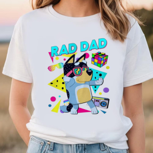 Bluey Rad Dad T Shirt, Bluey and Bandit T Shirt, Birthday Gift, Bandit Shirt, Bluey Dad Shirt, Bluey Rad Dad Shirt, Bluey Family Shirt