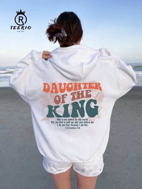 Daughter Of The King Hoodie, Aesthetic Christian Sweatshirt, Women’s Religious Shirt, Bible Verse Shirt, Christian Gifts, Church Shirt