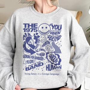 The 1975 Album Tracklist Unisex Sweatshirt, Hoodie, T-Shirt | The 1975 Album Being Funny in a Foreign Language Shirt | The 1975 Tour Shirt