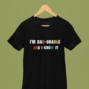 Fathers Day Gifts For Dad Men | I’m Dadorable and I know it T Shirt For Dad Fathers Day | TShirt T-Shirt Tee Present from wife