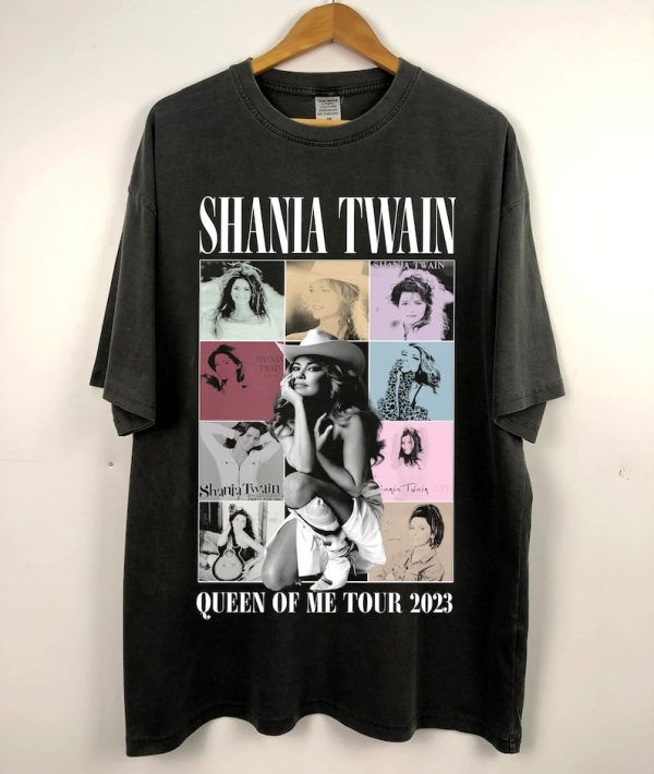 Shania Twain Queen of Me Tour 2023 shirt, Shania Twain tshirt, Shania Twain fans shirt Gift for fan, men, women unisex T shirt