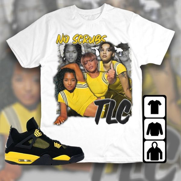 Thunder Unisex T-Shirt, Tee, Sweatshirt, Hoodie, TLC, Shirt To Match Sneaker, TLC No Scrubs Shirt