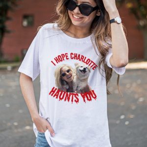 Ariana VPR I Hope Charlotte Haunts You Scandoval T-Shirt