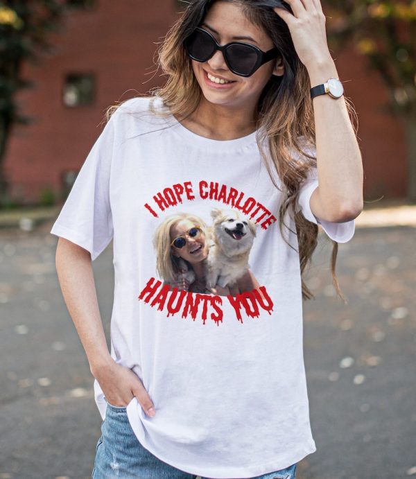 Ariana VPR I Hope Charlotte Haunts You Scandoval T-Shirt