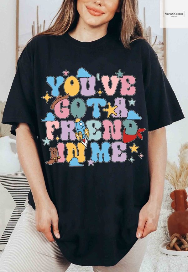 Disney Toy Story You’ve Got A Friend In Me Comfort Colors® Shirt, Disney Toy Story Vintage Shirt, Disney Toy Story Qoutes Shirt