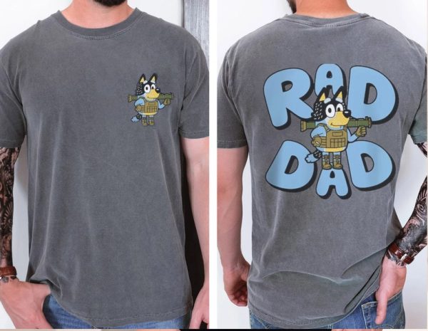 Father day Bluey Rad Dad T Shirt, Bluey and Bandit T Shirt, Birthday Gift, Bandit Shirt, Bluey Dad Shirt, Bluey Rad Dad Shirt