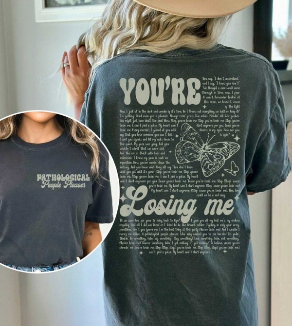 Pathological People Pleaser You’re Losing Me TS The Eras Tour 2023 Swiftie Fan Merch Lyrics