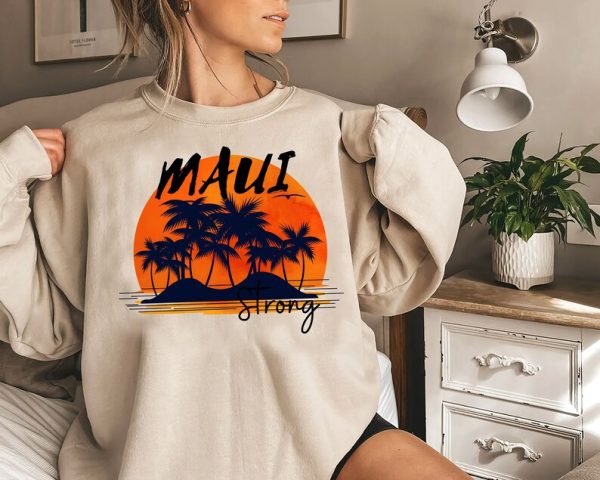 Maui Strong Shirt | Pray For Maui Tee | Maui Wildfire Relief Sweatshirt | Lahaina Support Maui sweater | Maui Love&Peace Awareness Hoodie | Donation