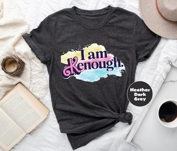 I Am Kenough Shirt, Kenough T-shirt, I Am Kenough Sweatshirt, I Am Kenough Hoodie, Barbi Ken Outfit, Ken Tee, Cute Barbie Movie Shirt Gifts