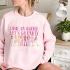 Latina Barbie Shirt, Barbie Tshirt, Doll Baby Sweatshirt, Barbie Birthday Party Girl Hoodie, Come On Barbie Lets Go Party Outfit, Barbie Tee