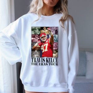 Travis Kelce The Eras Tour Shirt, Travis Kelce Shirt, Travis Kelce Sweatshirt, Travis Kelce Hoodie, Travis Kelce Football Shirt