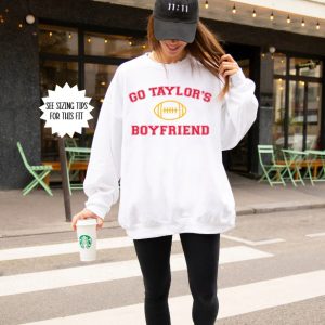 Go Taylors Boyfriend Sweatshirt, Travis and Taylor, Taylor Football Shirt, Trendy Oversized Sweatshirt for Football Season