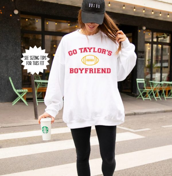 Go Taylors Boyfriend Sweatshirt, Travis and Taylor, Taylor Football Shirt, Trendy Oversized Sweatshirt for Football Season