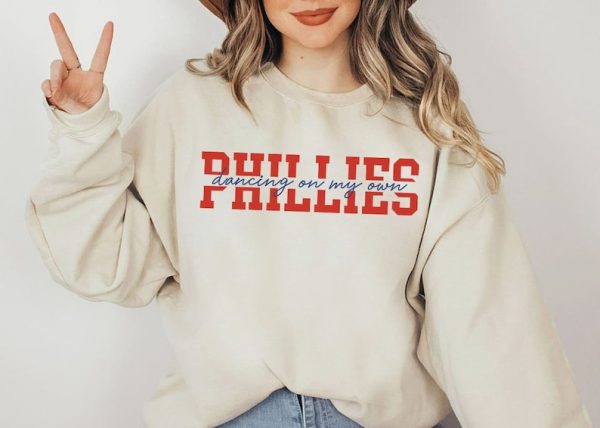 Philadelphia Phillies Dancing On Our Own Baseball Sweatshirt Hoodie, For Unisex