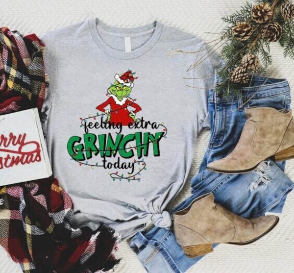 Feeling Extra Grinchy Today Shirt,Grinch Christmas Shirt,Funny Grinch Shirt,Christmas Tee Shirt,Xmas Shirt,Family Shirt,Grinch Shirt Women