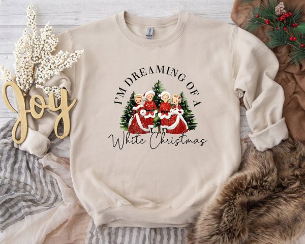 I’m Dreaming Of A White Christmas Sweatshirt, White Movie 1954, Christmas Movie Hoodie, White movie lover shirt, Christmas Song Sweatshirt