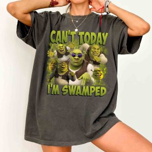 Can’t Today I’m Swamped Shrek 90s Comfort Colors Shirt, Shr.ek Fio.na Princess Shirt, Di.sney F.iona Princess Shirt, Funny Shr.ek Trending Tee