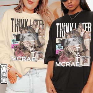 Ta.te M.cRae The Think Later World Tour 2024 Tour Shirt, Ta.te Mc.Rae 2024 Concert Shirt, Fan Gift Unisex 1311M ILYD, Ta.te Mc.Rae Fan Shirt, (Copy) (Copy)