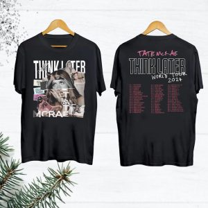 Graphic Tate McRae T-Shirt, Tate McRae The Think Later World Tour 2024 Tour Shirt, Tate McRae Fan Gift Shirt, Tate McRae 2024 Concert Merch