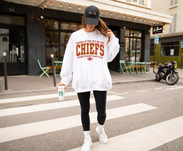 Kc Chiefs Sweatshirt, Karma Is The Guy On The Chiefs Coming Straight Home To Me Tee, Travis Kelce Swift Sweatshirt