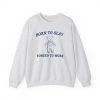 My Tummy Hurts but Im Being Really Brave About It Unisex Heavy Blend™ Crewneck Sweatshirt