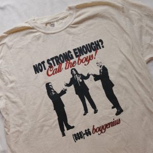 Call Boygenius Not Strong Enough T-Shirt