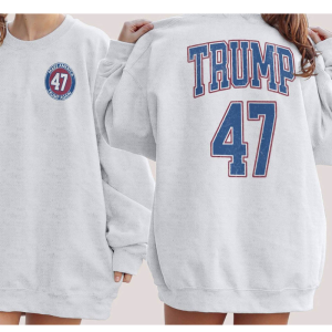 Make America Trump Again Sweatshirt, Trump 47 Sweater, Trump 2024, Republican Gift, 47th President Trump, Election Sweat, Take America Back