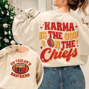 Karma Is The Guy On The Chiefs Sweatshirt Y2K Style Hoodie Crewneck| Tshirt | Travis Kelce – Music Merch