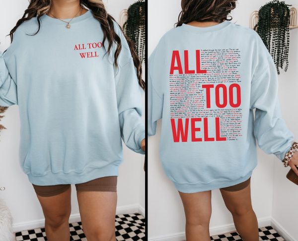 All Too Well Sweatshirt Two Side Printed, Taylor Vintage Shirt, 10 Minute Taylor’s Version Sweater, Taylor Merch, Swiftie Merch, tour Shirt