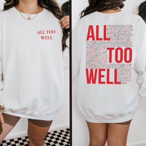 All Too Well Sweatshirt Two Side Printed, Taylor Vintage Shirt, 10 Minute Taylor’s Version Sweater, Taylor Merch, Swiftie Merch, tour Shirt