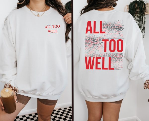 All Too Well Sweatshirt Two Side Printed, Taylor Vintage Shirt, 10 Minute Taylor’s Version Sweater, Taylor Merch, Swiftie Merch, tour Shirt