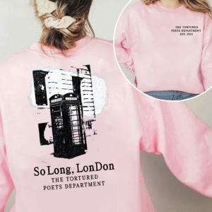 Tortured Poet Department Sweatshirt, Taylor So Long London Long Sleeve T-shirt